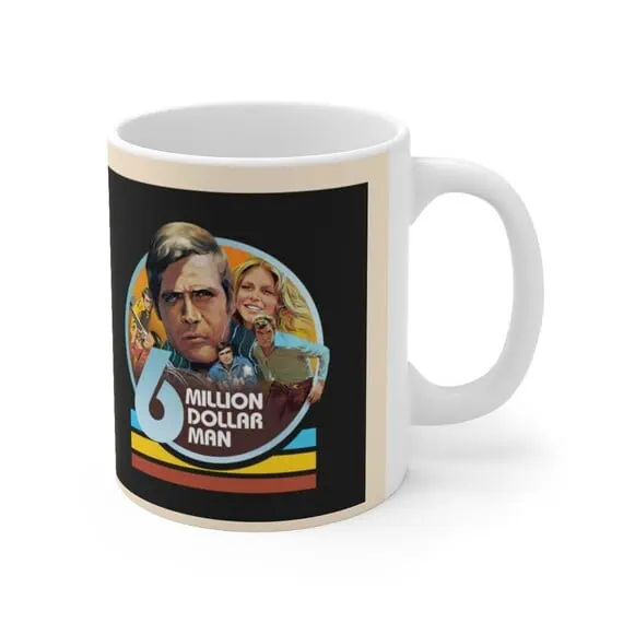 il_570xN.3477298035_7t89.jpg The Six Million Dollar Man 11oz Gift Mug